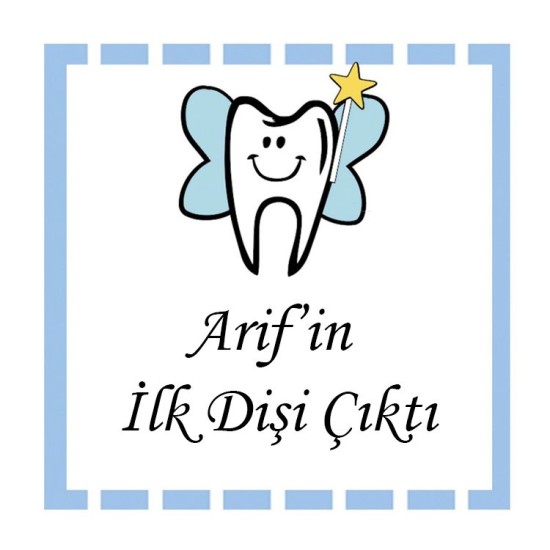 İlk Diş Partisi Kare Kendin Tasarla Sticker Etiket - DS005 - Mytortenland